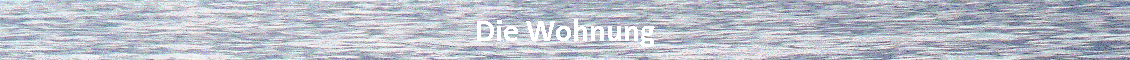 Die Wohnung
